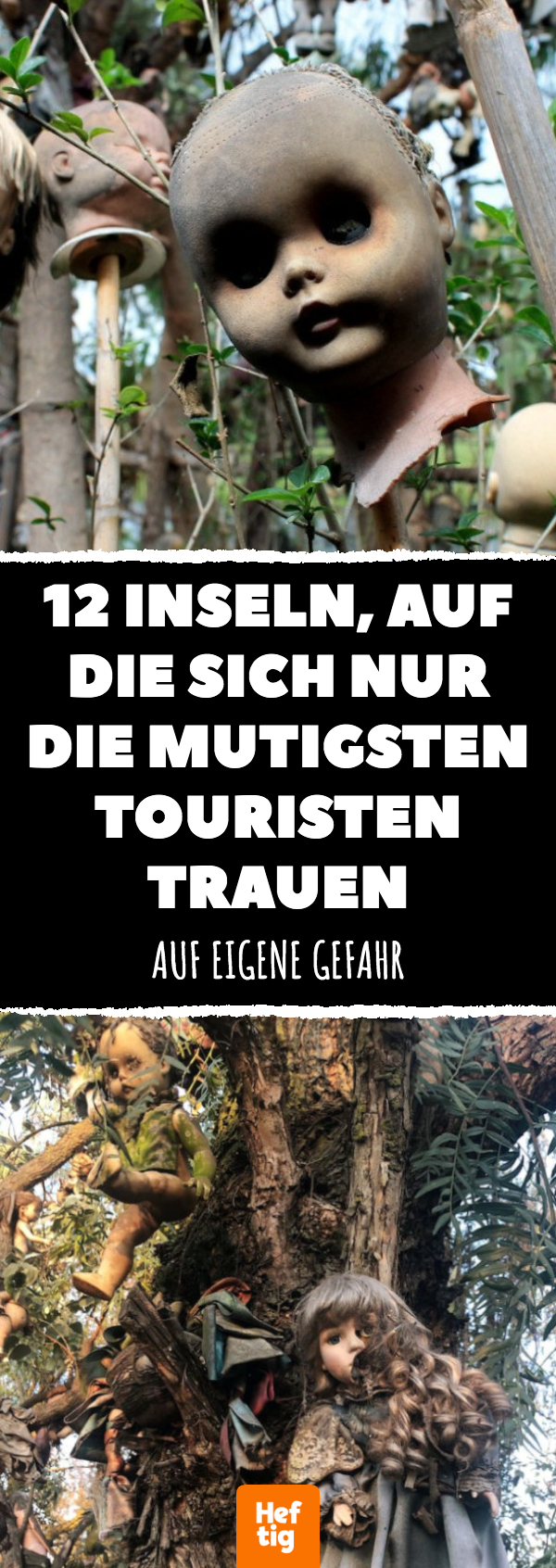 12 Inseln, auf die sich nur die mutigsten Touristen trauen