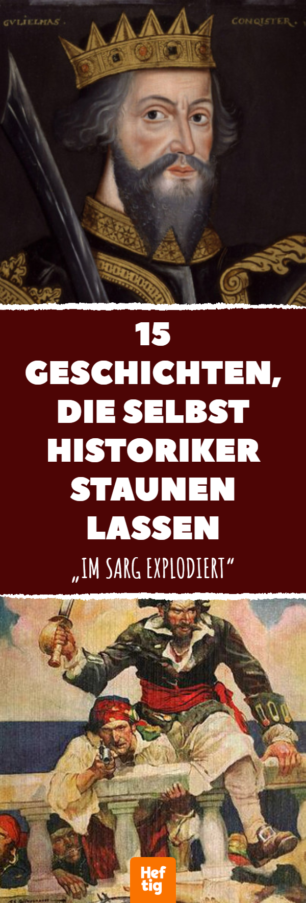 Geschichten aus der Geschichte – kuriose Fakten von früher