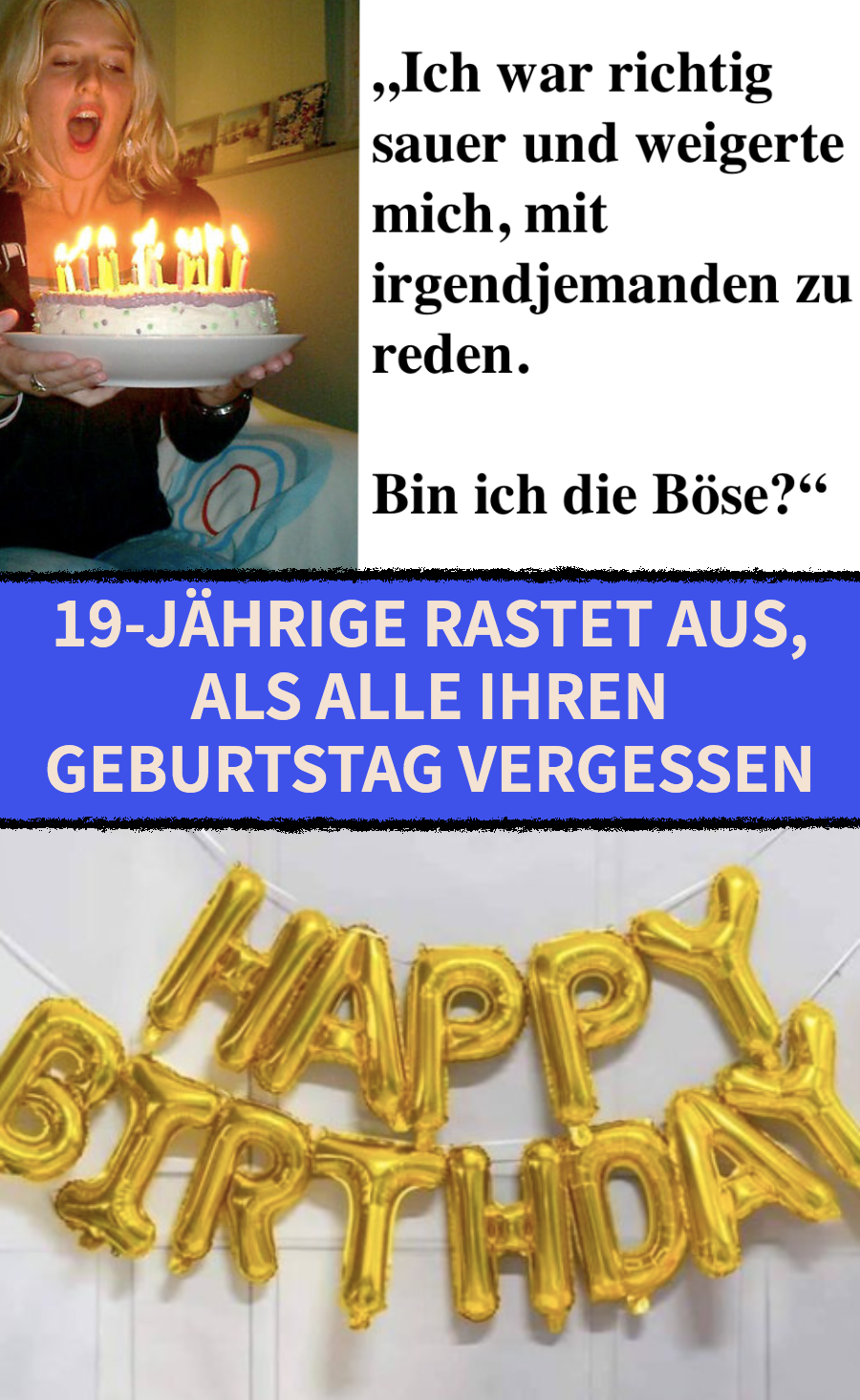 19-Jährige rastet aus, als alle ihren Geburtstag vergessen