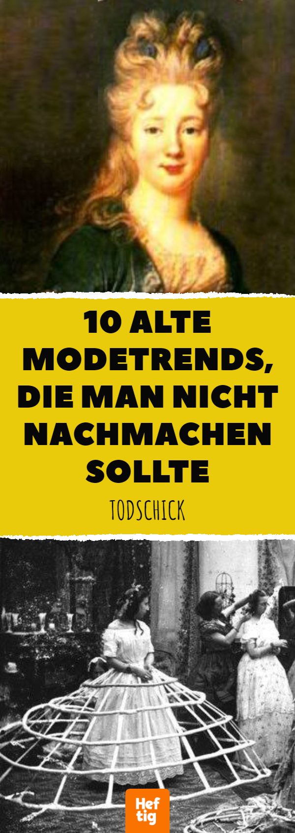 Gefährliche Fashion-Trends aus der Geschichte