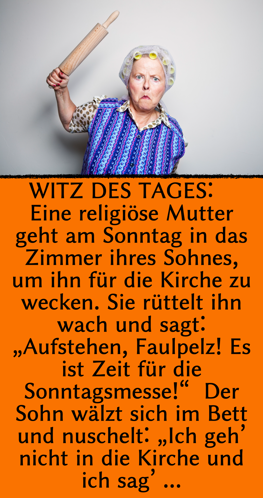 Witz des Tages: Religiöse Mutter weckt Sohn