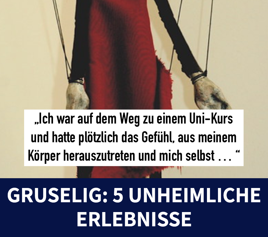 5 Leute erzählen von ihren gruseligsten Erlebnissen