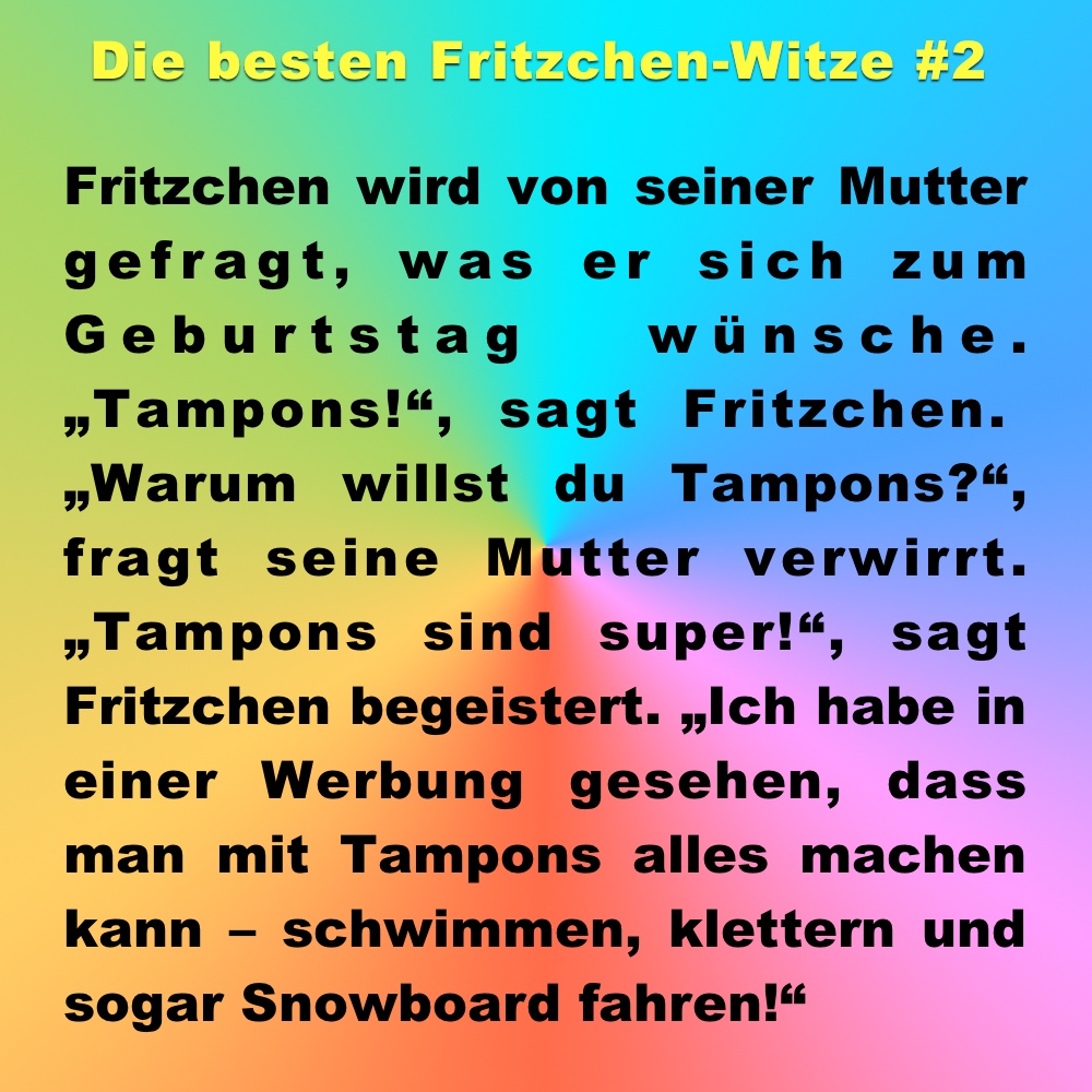 Witz des Tages: die 15 besten Fritzchen-Witze