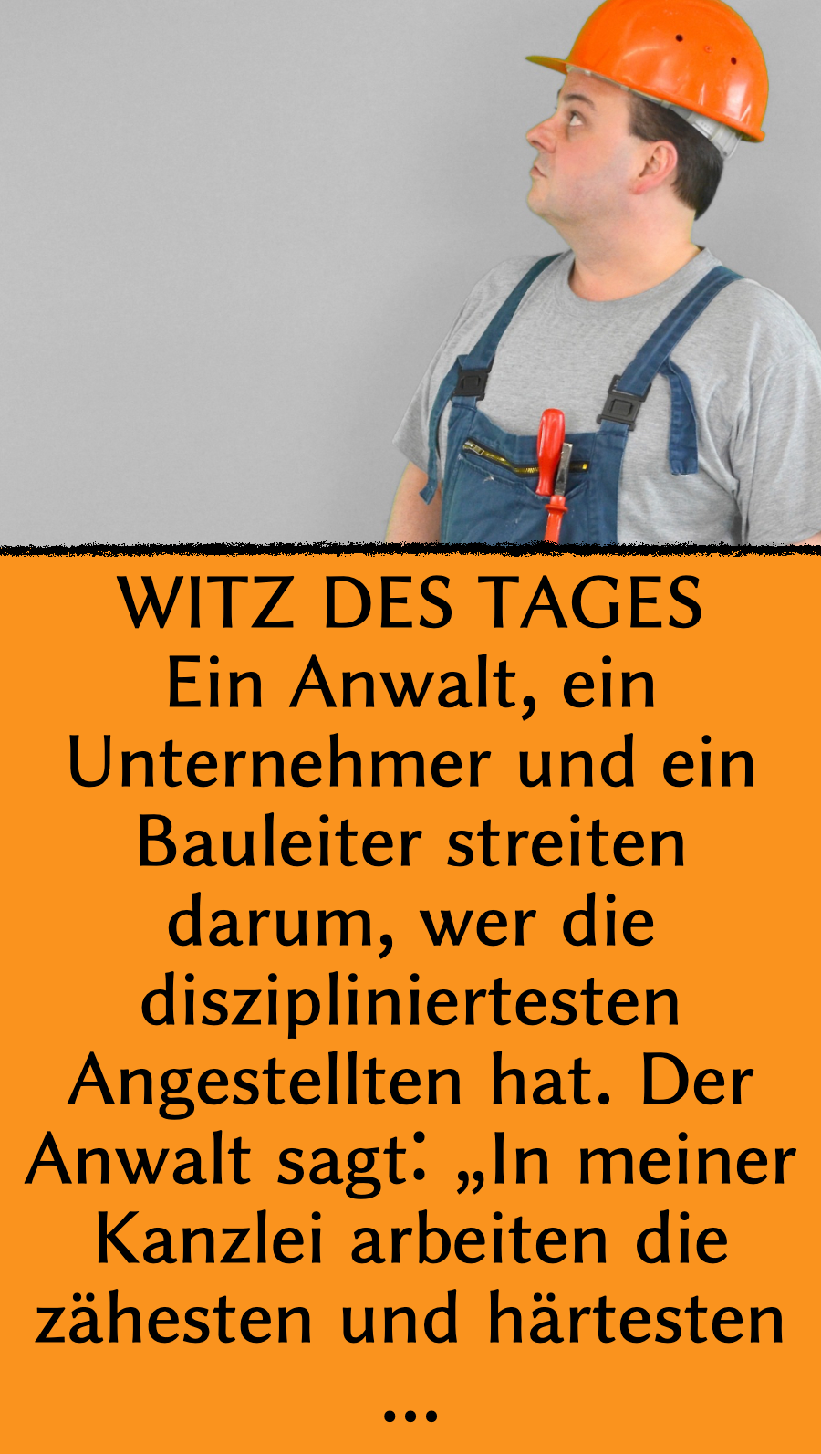 Witz des Tages: Bauarbeiter lässt Chef auflaufen