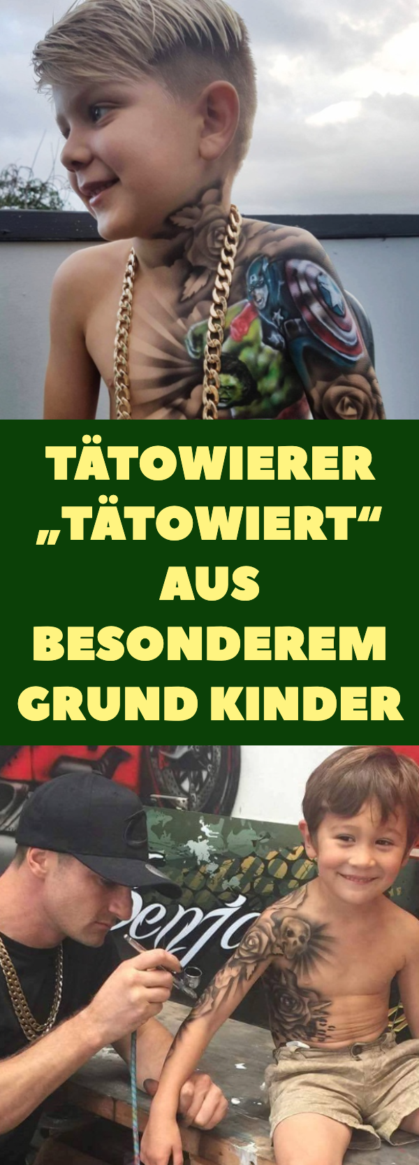 Tätowierer „tätowiert“ aus besonderem Grund Kinder