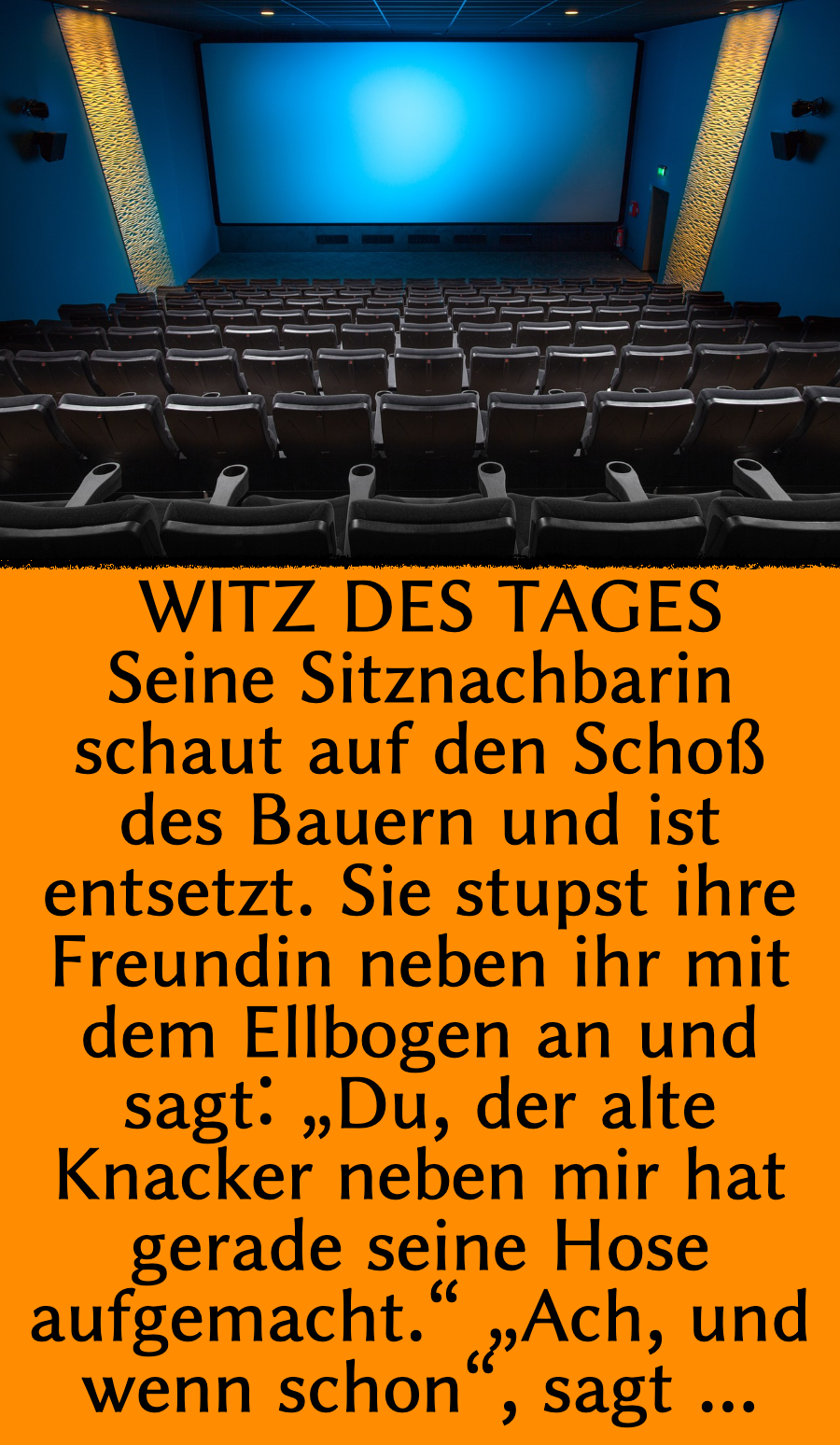 Witz des Tages: Bauer öffnet Hosenstall im Kino