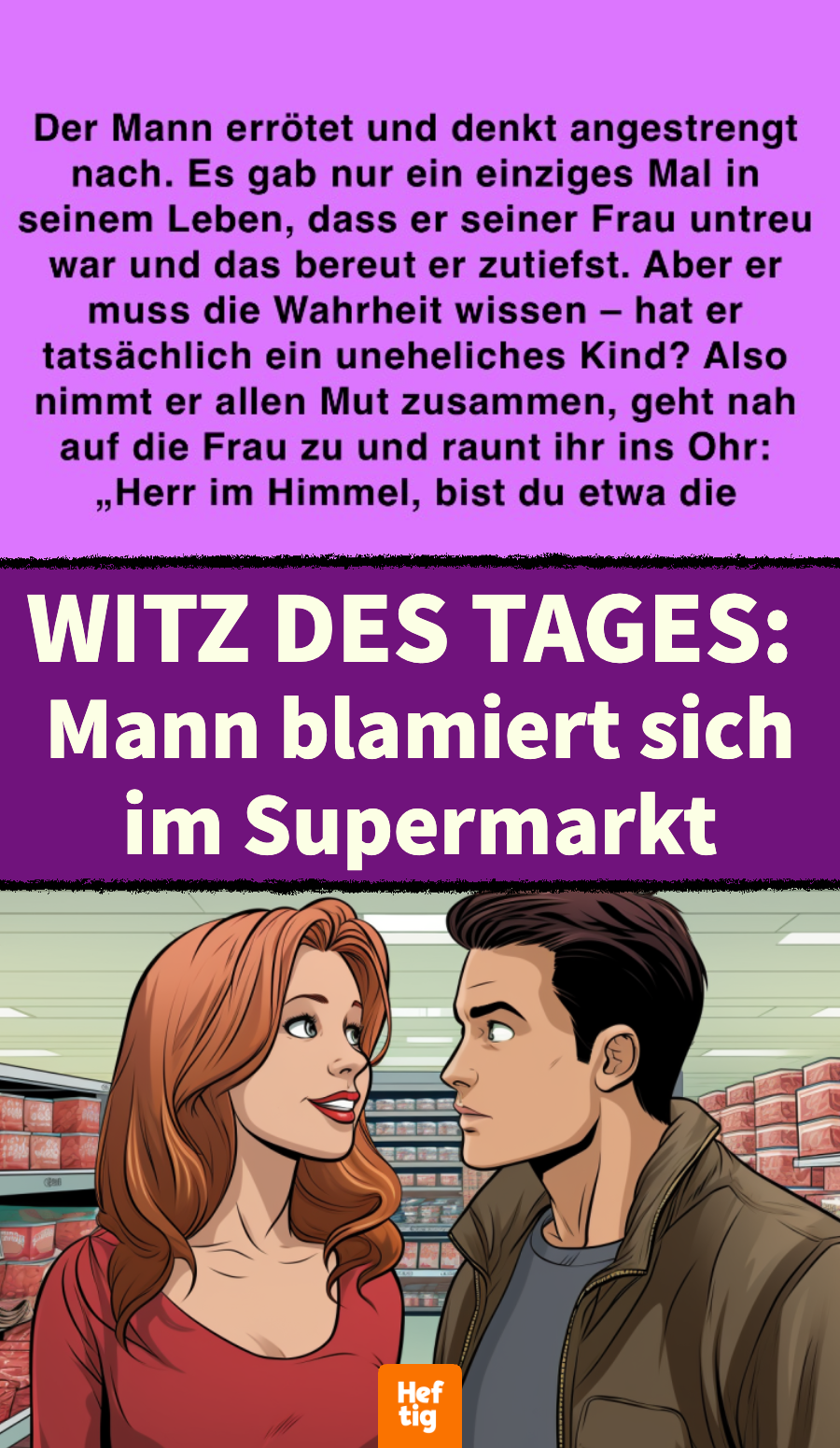 Witz des Tages: Mann blamiert sich im Supermarkt