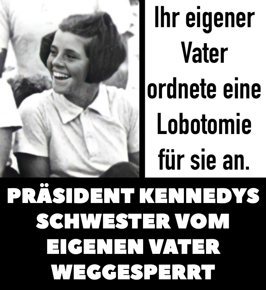 Rosemary Kennedy bekam mit 23 Jahren eine Lobotomie