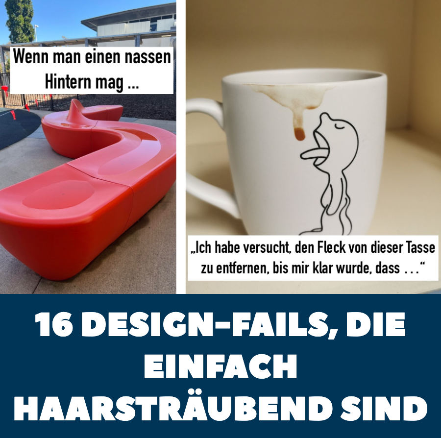 14 Design-Fails, die einfach haarsträubend sind